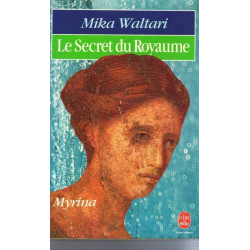 LE SECRET DU ROYAUME : MYRINA