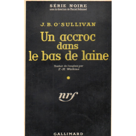un accroc dans le bas de laine / série noire n° 501