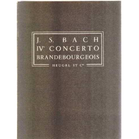 IV° concerto brandebourgeois