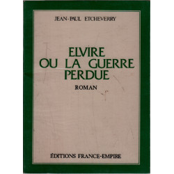 Elvire ou la guerre perdue
