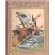 Voyage mouvementé à travers le monde/ les grandes chasses de...
