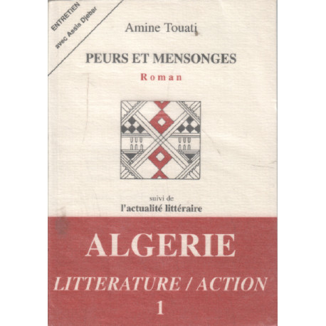 Peurs et mensonges suivi de l'actualité littéraire