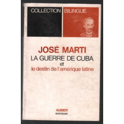 La guerre de Cuba et le destin de l'amérique latine