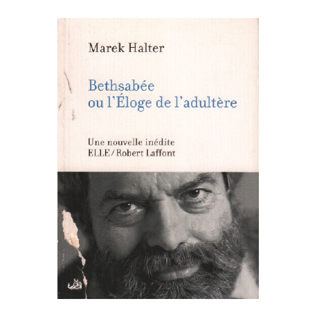 Bethsabée ou l'éloge de l'adultère