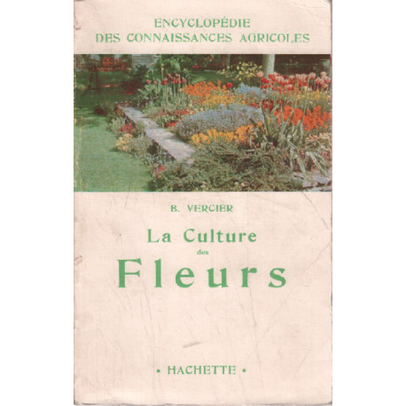 La culture des fleurs