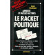 Le racket politique.armistie et fausses factures
