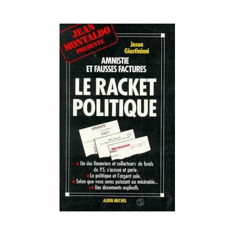 Le racket politique.armistie et fausses factures