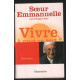 Vivre À Quoi Ça Sert