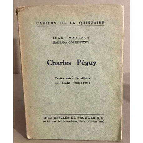 Charles Péguy - textes suivis de débats au Studio franco-russe