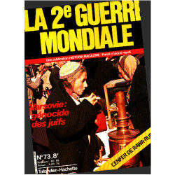 La 2° guerre mondiale n° 73 / varsovie : génocide des juifs