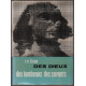 Des dieux des tombeux des savants / nombreuses illustrations et 4...