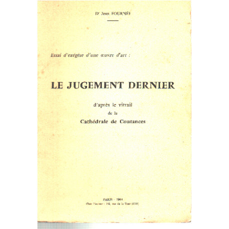 Essai d'exégèse d'une oeuvre d'art : le jugement dernier d'aprés...