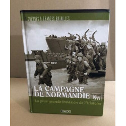 La campagne de normandie 1944