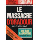 Revue historama n° 276 / le massacre d'oradour 10 juin 1944