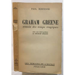 Graham greene : Témoin des temps Tragiques