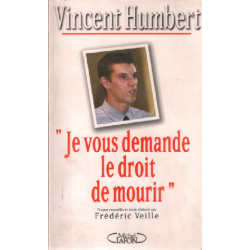 Je vous demande le droit de mourir