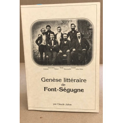 Genèse littéraire de font-ségugne