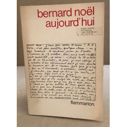 Bernard noel aujourd'hui / exemplaire numéroté