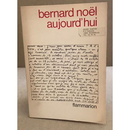 Bernard noel aujourd'hui / exemplaire numéroté