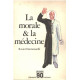 La morale et la medecine
