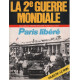 La 2e guerre mondiale n° 104 / paris libéré