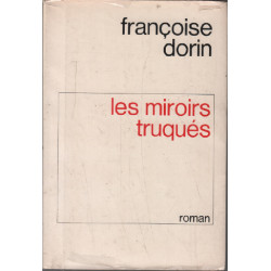 Les miroirs truqués