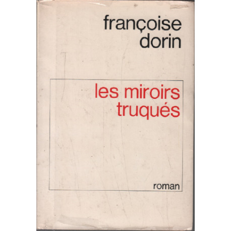 Les miroirs truqués