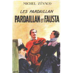 Les pardaillan / pardaillan et fausta