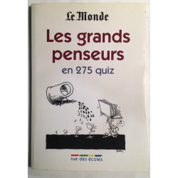 Les grands penseurs en 275 quiz