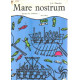 Mare nostrum naissance des civilisations
