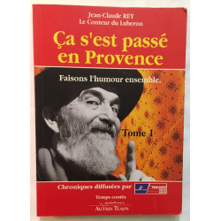 Ca s'est passé en Provence / faisons l'humour ensemble