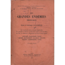 Les grandes endémies tropicales / etudes de pathologie et de...