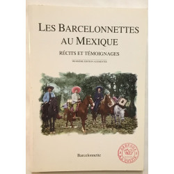 Les Barcelonettes au Mexique : récits et témoignages