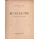 Il folklore / tradizioni vita e arti popolari