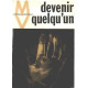 Devenir quelqu'un