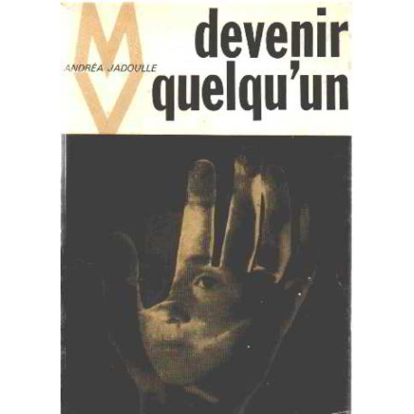 Devenir quelqu'un