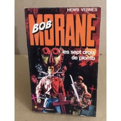 Bob morane / les sept croix de plomb
