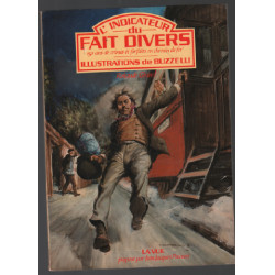 L'indicateur du fait divers ( illustrations de buzelli )