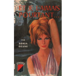 Et je l'aimais pourtant