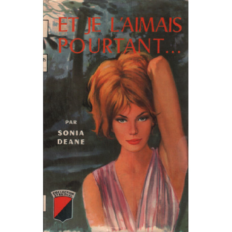 Et je l'aimais pourtant