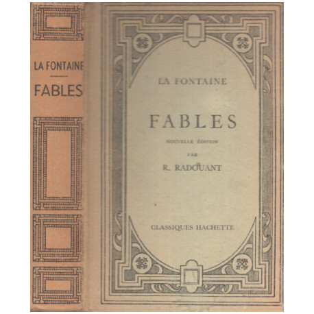 Fables précédés d'une notice biographique et littéraire et...