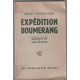 Expédition boumerang (photographies noir et blanc cartes)