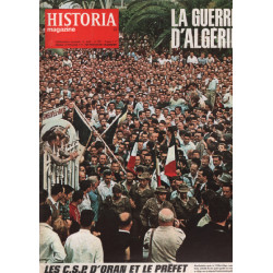 La guerre d'algérie / historia magazine n° 52 les c.s.p.d'oran et...