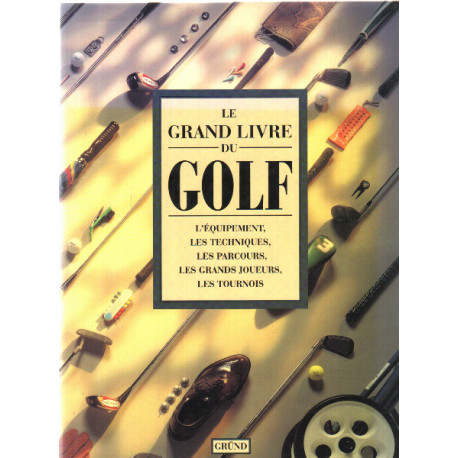 Le grand livre du golf