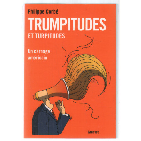 Trumpitudes et turpitudes: Un carnage américain