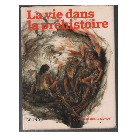 La Vie dans la préhistoire
