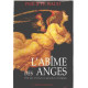 L'abîme des anges : Petit tour d'horizon en apesanteur théologique
