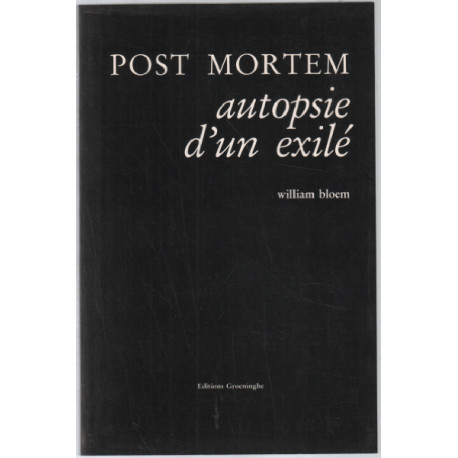 Post mortem : autopsie d'un exilé