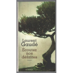 Ecoutez nos défaites