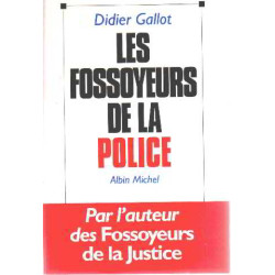 Les fossoyeurs de la police